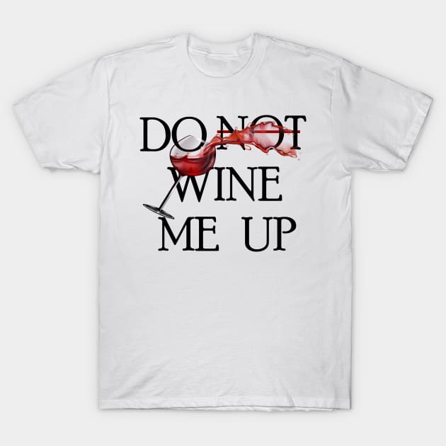 Wine T-Shirt by ImperialKaZ